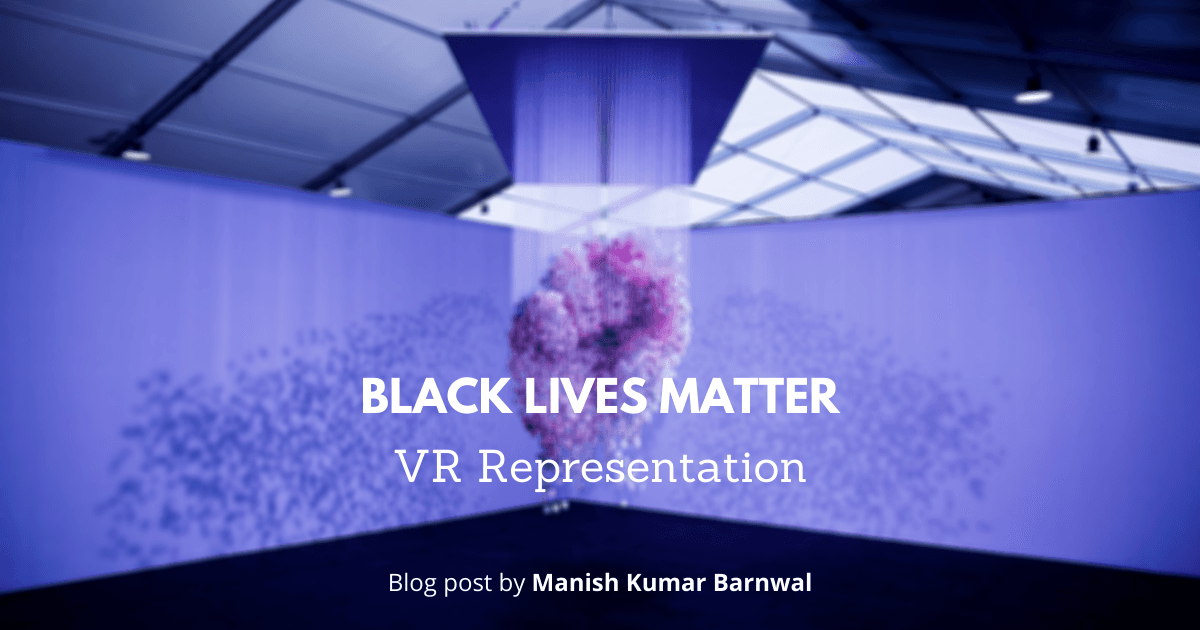 Black Lives Matter | VR Edition