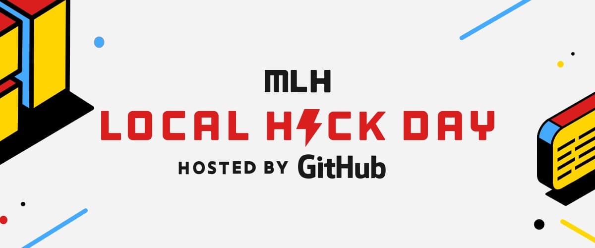 My Experience in the Hacker Community | MLH LHD: Build